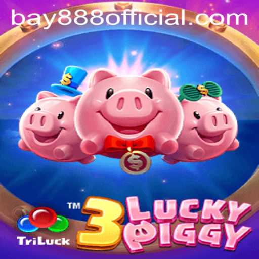Discover the Exciting World of 3LUCKYPIGGY: A Thrilling Gaming Experience with BAY888