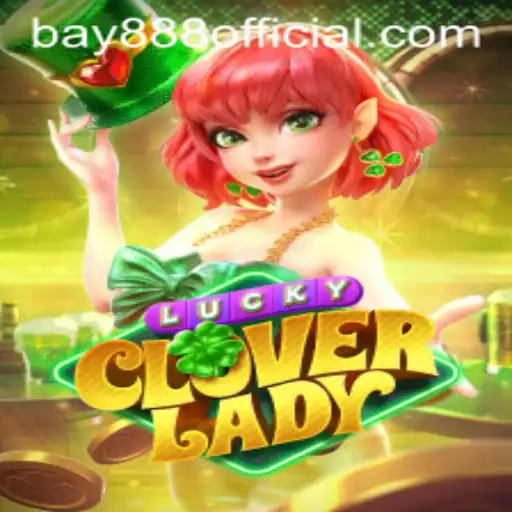 Discover the Thrills of LuckyCloverLady: A Game of Chance and Strategy