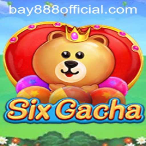 Exploring the Exciting World of SixGacha: An In-Depth Guide to BAY888